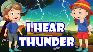 I hear thunder️| Kids & Nursery Rhymes | Sing Along Song | Animated