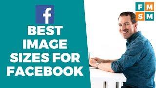 Best Images Sizes For Facebook