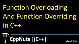 Function Overloading And Overriding in C++