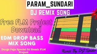 Param Sundari ।। DJ Remix Song ।। Free FLM Project Download । EDM Drop Bass Mix । Remix By DJ Spider