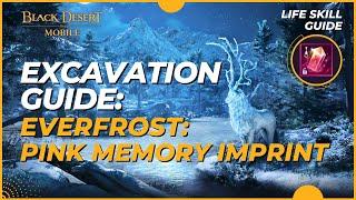 Everfrost Excavation: Earring Memory Imprints, Route, and Map - Black Desert Mobile (2024)