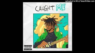 Juice WRLD - Caught Me (Unreleased) [NEW CDQ LEAK]