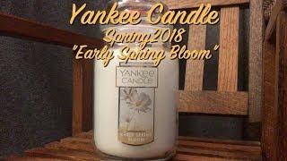 Yankee Candle Spring Review - Early Spring Bloom - Spring 2018