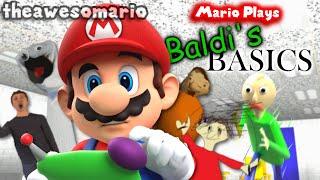 Mario Plays: BALDI'S BASICS