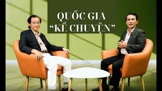 Nguyễn Trần Quang: Quốc gia kể chuyện #doanhnhansaigon