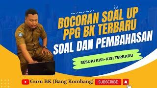 SOAL UP PPG BIMBINGAN KONSELING