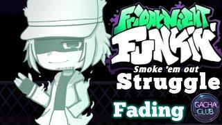 Friday Night Funkin' - VS Garcello Fading - Smoke 'Em Out Struggle [FNF Mods] Gacha Club Version