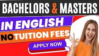 APPLY NOW!!!|BACHELORS & MASTERS DEGREES TAUGHT IN ENGLISH IN GERMANY|TUITION FREE UNIVERSITIES