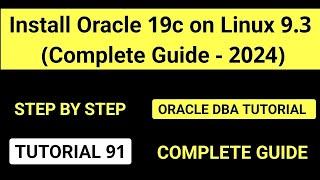 Install Oracle 19c on Linux 9.3 ( Complete Guide - 2024 ) || Oracle Database Tutorial