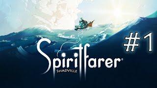 Паром для души  Spiritfarer Прохождение игры #1