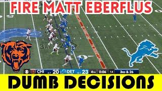 Dumb Decisions: Matt Eberflus & The DUMBEST Ending in NFL HISTORY | Bears @ Lions (2024)