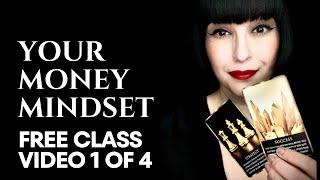 FREE CLASS! Your Money Mindset With Tarot and Oracle Cards! Part 1 of 4.