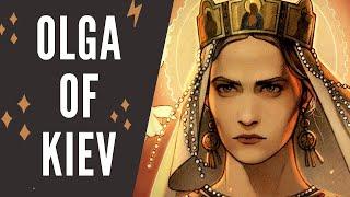 OLGA of Kiev — Amazing Slavic female ruler