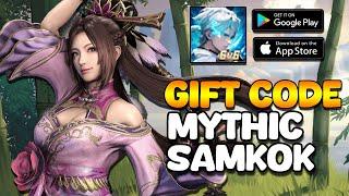 Mythic Samkok Gift Code & Gameplay