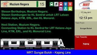 RapidKL MRT Sg. Buloh - Kajang Line Train Announcement