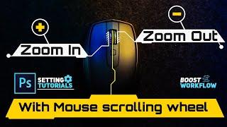 How To Zoom With Scroll Wheel in Photoshop|photoshop zoom with mouse| Photoshop Tips