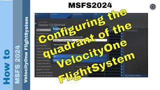 ️ How to Configure VelocityOne FlightSystem Quadrant for MSFS 2024: Step-by-Step Guide! 