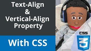 CSS - using the text-align and vertical-align property