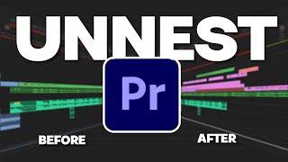 How To UNNEST Clips Or Sequence In Adobe Premiere Pro Tutorial