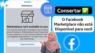 Como consertar o Facebook Marketplace não está disponível para você (2024)