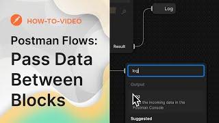 Pass Data Between Blocks | Postman Flows