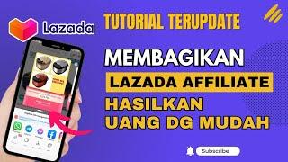 Cara Membagikan Link Produk Lazada Affiliate Menghasilkan Uang