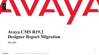 How to Migrate Designer Reports for Avaya Call Management System (CMS) 19.2