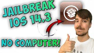 How To Jailbreak iOS 14.3  iOS 14.3 Jailbreak (NO COMPUTER)