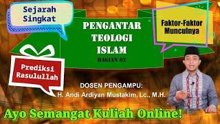 MK 02 || Pengantar Teologi Islam / Ilmu Kalam 02 || IAIN Kediri || H. Andi Mustakim, M.H.