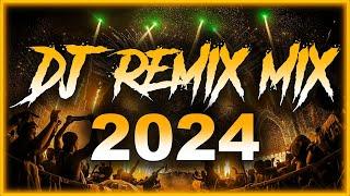 DJ REMIX 2024 - Mashups & Remixes of Popular Songs 2024 | DJ Disco Remix Club Music Songs Mix 2024