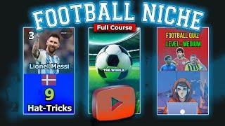 How to Make Viral MONETIZABLE Football Youtube Videos | Youtube Automation.(Full Course)