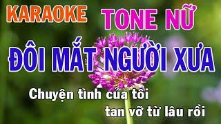 Đôi Mắt Người Xưa Karaoke Tone Nữ Nhạc Sống - Phối Mới Dễ Hát - Nhật Nguyễn