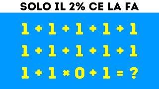 9 Indovinelli Matematici Che Lasceranno Anche I Tuoi Amici Più Intelligenti A Bocca Aperta