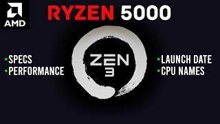 All Leaked AMD Ryzen 5000 series Zen 3 CPUs [Specs, Performance, Release Date]