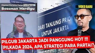 SETELAH PILPRES TERBITLAH PILKADA, KOK GAK ADA HAK ANGKET ?! PILGUB JAKARTA 2024 !! - Mardigu Wowiek