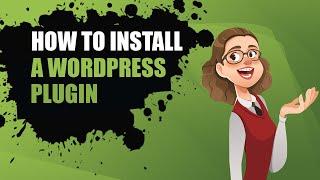 How to Install a WordPress Plugin