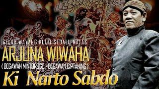 Arjuna Wiwaha I Begawan Mintaraga I Begawan Ciptaning - Ki Narto Sabdo - Wayang Kulit  - Full Story