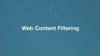 How-Tos: Web Content Filtering