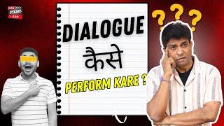 Dialogue perform करने ka सही तरीक़ा  | HOW TO PERFORM DIALOGUE | #acting | JoinFilms