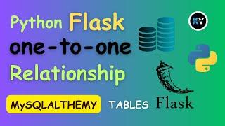 Python Flask Tutorial: One-to-One Relationship between Tables with SQLAlchemy | HINDI