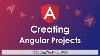 Creating Angular Projects With Angular CLI