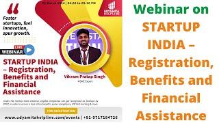 Webinar on STARTUP INDIA – Registration, Benefits and Financial Assistance | Live Recording