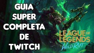 Guía Super Completa de Twitch - Runas - Ítems- Equipo- La tóxica digo la rata - WILD RIFT LOL MOBILE