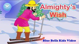 Almighty's Wish | Moral Stories | Ch-11 | Moral Value-8 | Blue Bells Kids Video