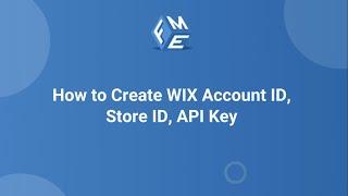 How to Create WIX Account ID, Store ID, API Key - FME ADDONS