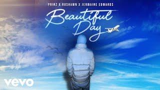 Prinz, Rushawn, Jermaine Edwards - Beautiful Day (Thank You for Sunshine) (Audio)