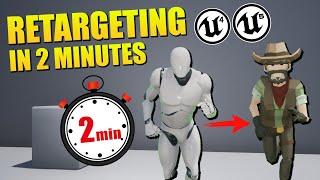 Unreal Engine - Retargeting In 2 Minutes (Tutorial)