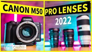 Canon M50 with Pro Lenses | KaiCreative | 2022