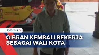 Gibran Kembali Balik Kerja Jadi Wali Kota Solo