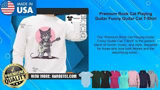 Premium Rock Cat Playing Guitar Funny Guitar Cat T-Shirt